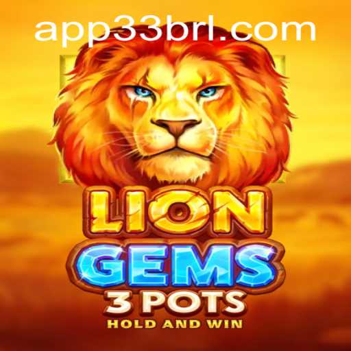 Exploring the Roaring Thrills of LionGems3pots - A New Game Experience